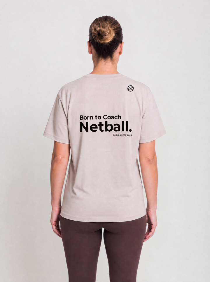 Born To Coach Netball T-Shirt – Stone