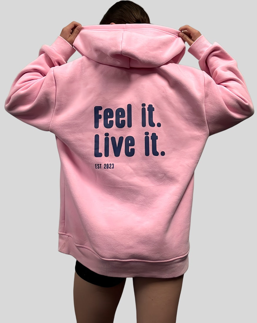 Fleece Hoodie - Feel It Live It